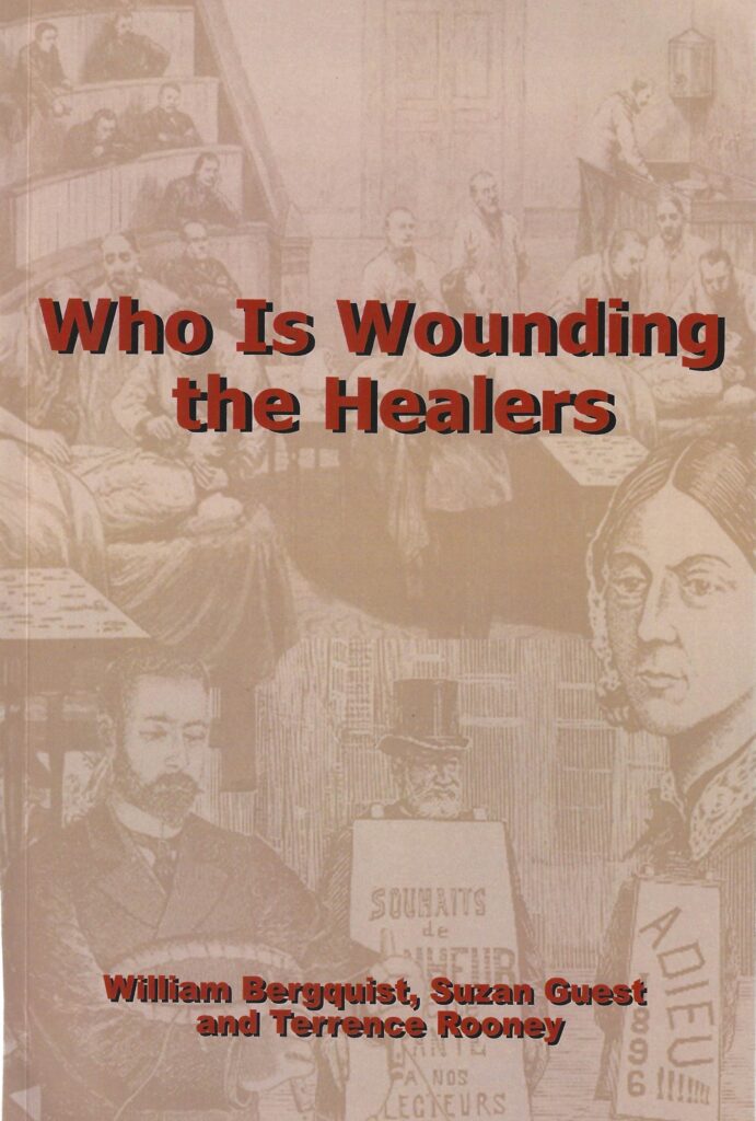 Who Is Wounding The Healers: The Four Cultures Of Health Care | Library ...